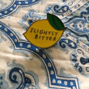 Slightly bitter pin. Bundle and save!